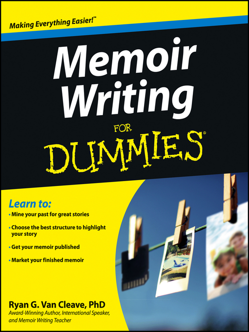 Title details for Memoir Writing For Dummies by Ryan G. Van Cleave - Available